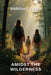 Amidst The Wilderness by Randall Cobb
