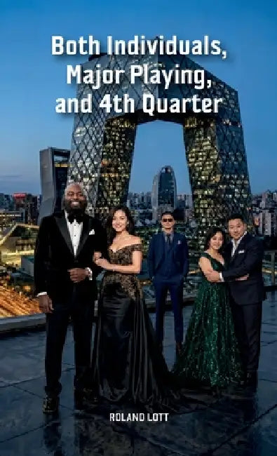 Both Individuals, Major Playing, and 4th Quarter by Roland Lott