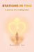 Stations in Time, A journey of a healing heart by Daniella Sol