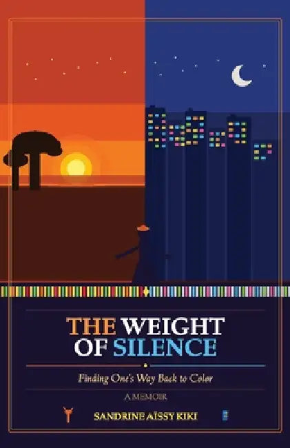 The Weight of Silence, Finding One's Way Back to Color by Sandrine Aïssy Kiki
