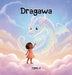 Dragawa by Tomi H