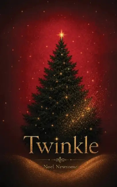 Twinkle by Noel Newsome