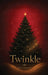 Twinkle by Noel Newsome