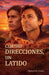 Cuatro direcciones, un latido, Del miedo al amor: Cómo la adversidad abrió puertas by Michael M. Sweat