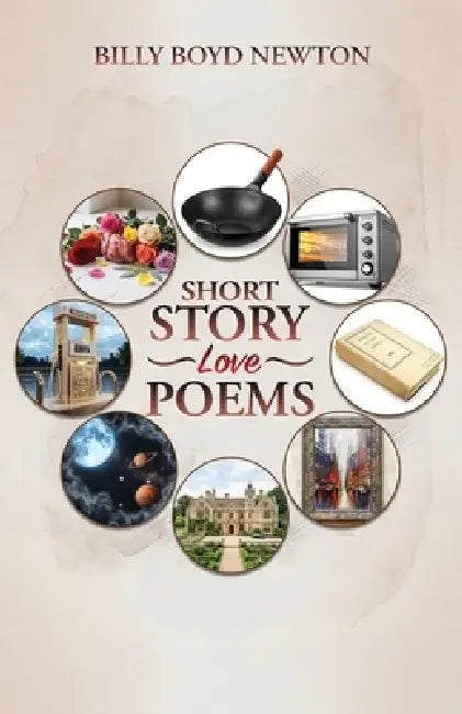 Short story Love Poems by Billy Boyd Newton