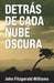 Detrás de cada nube oscura by John Fitzgerald Williams