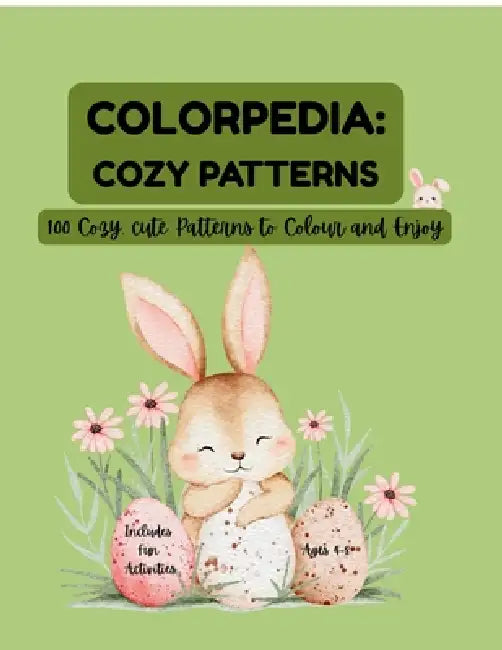 Colorpedia: COZY PATTERNS: 100 Cozy, Cute Patterns to Colour and Enjoy by Merryletter Publications
