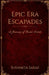 Epic Era Escapades: A Journey of Comic Events by Sushmita Saraf
