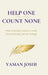 Help One, Count None: How Ordinary Indians Create Extraordinary Social Change by Yaman Joshi