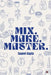 Mix.Make.Master. by Saanvi Gupta