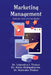 Marketing Management: Concepts, Tools, and Case Studies by Dr Satendra S Thakur, Dr Anita Vishwakarma, Dr Namrata Thakur