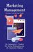 Marketing Management: Concepts, Tools, and Case Studies by Dr Satendra S Thakur, Dr Anita Vishwakarma, Dr Namrata Thakur