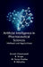 Artificial Intelligence in Pharmaceutical Sciences: Methods and Applications by Suresh Chennupati, B Krupa, P. Niharika M. Surya Prabha