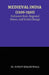 Medieval India: (1206-1550): Sultanate Rule, Regional States, and Social Change by Dr Dhruv Khadkiwala