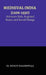Medieval India: (1206-1550): Sultanate Rule, Regional States, and Social Change by Dr Dhruv Khadkiwala