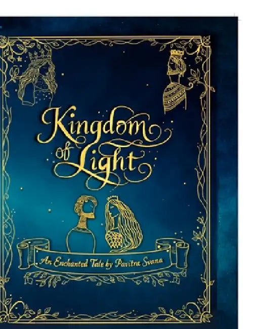 Kingdom of Light by Pavitra Svana