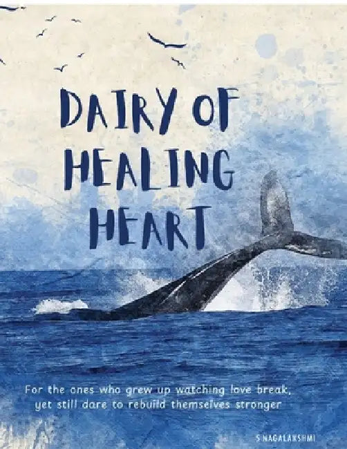 Dairy of healing heart by S Nagalakshmi