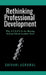 Rethinking Professional Development: Why S.T.E.P.S Is the Missing System School Leaders Need by Shivani Agrawal