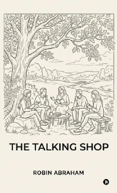 The Talking Shop by Robin Abraham