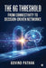 The 6G Threshold: From Connectivity to Decision-Driven Networks by Govind Pathak