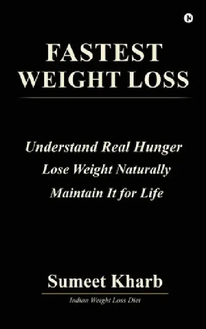 Fastest Weight Loss by Sumeet Kharb