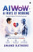 AIWoW - AI Ways of Working(TM) by Anand Rathore