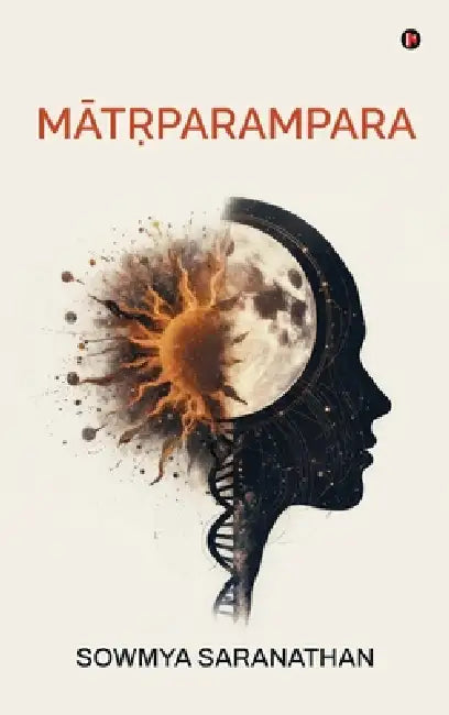 Mātṛparampara by Sowmya Saranathan