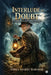 Interlude of Doubt: Psychological and Gothic Horror by Indira Sanjeev Harnoor