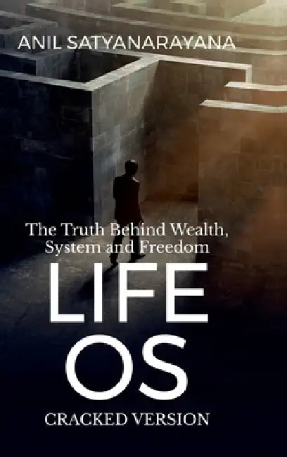 LIFE OS -Cracked Version by Anil Satyanarayana