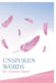 Unspoken Words by Dr Gowher Yusuf