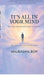 It's All in Your Mind: True stories of trauma and the return to wholeness by Anuradha Roy