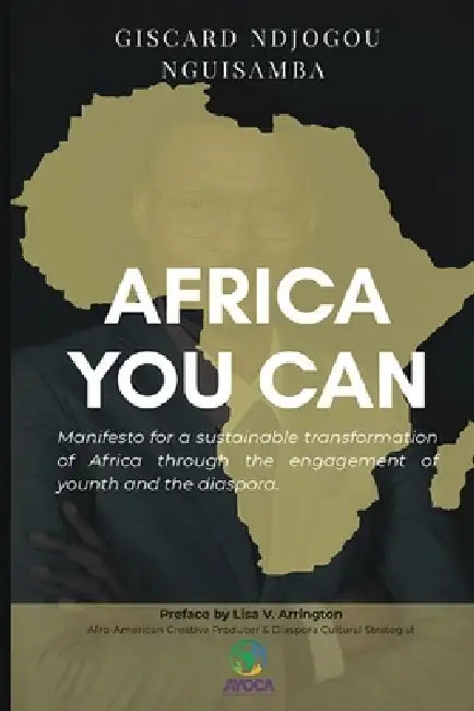 Africa you can by Giscard Ndjogou Nguisamba