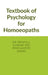 Textbook of Psychology for Homoeopaths: covering all topics of psychology As per NCH latest cbdc syllabus by Dr Prafull Kumar