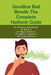 Goodbye Bad Breath: The Complete Halitosis Guide by Dr Kowsalya Nallathambi