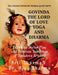 Govinda the Lord of Love Yoga and Dharma: Exploring Divine Play and Timeless Teachings of Vasudeva Krishna by Arti Sharma, Dr Ajay Sharma