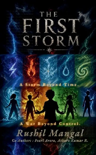 The First Storm by Rushil Mangal