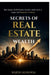 Secrets of Real Estate Wealth: Buy Smart, Build Passive Income, and Create a Legacy of Financial Freedom by Rajesh Agrawal