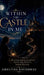 Within The Castle In Me: An Evocative Journey into the Poet's Inner Realm. by Amrutha Ravindran