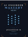 AI ENGINEER MASTERY - Tamil Edition: ஏஐ பொறியாளர் சிறப் by Jegadeesh M