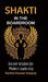Shakti in the Boardroom: Ancient Wisdom for Modern Leadership by Suchita Kanwar Ganguly