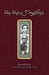 We Were Together: (Asrarul Haq Majaz, Ansarul Haq Harvani, and Safia Jan Nisar Akhtar) by Arif Ansari