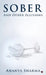 Sober: And Other Illusions by Ananya Sharma