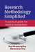 Research Methodology Simplified: A practical guide for medical researchers by Parthasarathy Ramamurthy