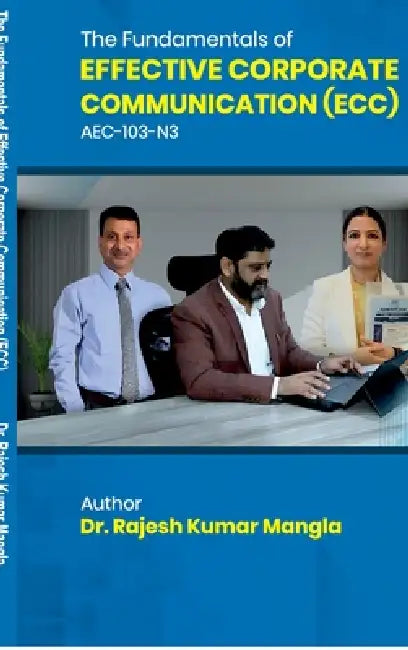 The Fundamentals of Effective Corporate Communication (ECC): Aec-103-N3 by Dr Rajesh Kumar Mangla