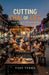Cutting Chai of Life: Sweet, Strong & Full of Memories by Vijay Verma
