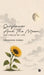 Sunflower and the Moon: The Circle of Life by Prasanna Subba