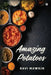 Amazing Potatoes by Ravi Mawkin
