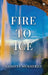 Fire to Ice by Nandita Mukherjee
