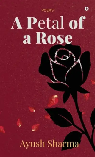 A Petal of a Rose by Ayush Sharma