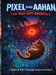 Pixel And Aahan: The Red Dot Anomaly by Aahan Lulla